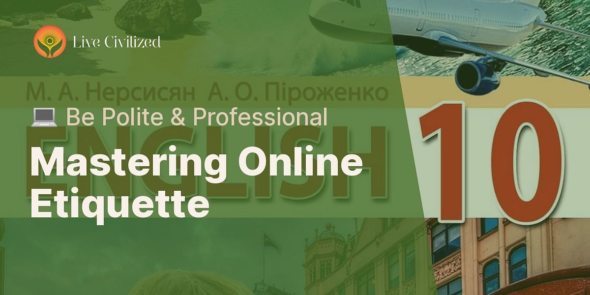 Why is online etiquette important?