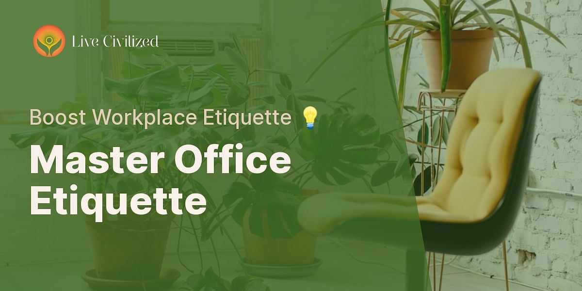 Office Etiquette Knowledge Test Live Civilized